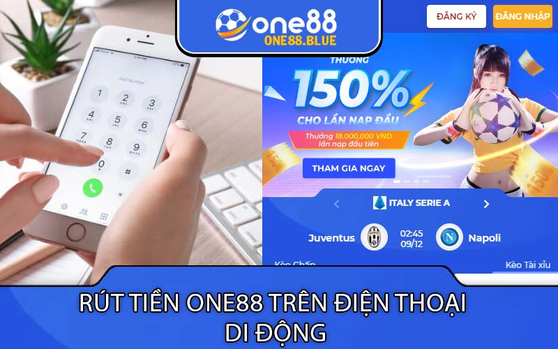 Rút tiền One88 trên điện thoại di động