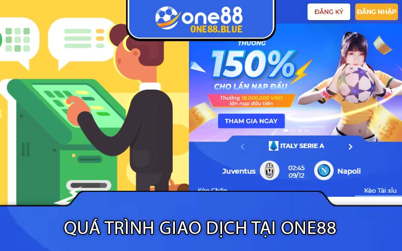 quá trình giao dịch tại One88